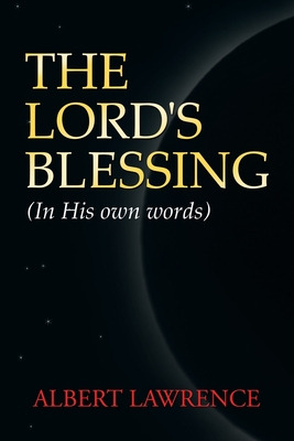 Libro The Lord's Blessing: In His Own Words - Lawrence, A...