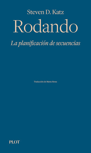 Rodando, De Steven Douglas Katz. Editorial Plot, Tapa Blanda En Español, 2021