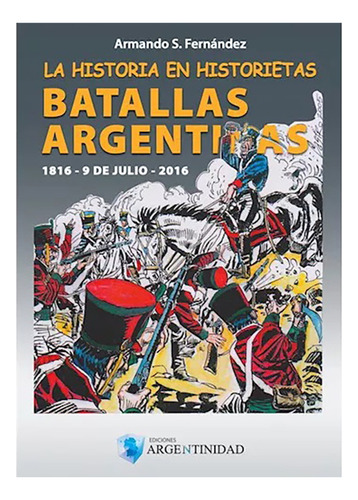 Historia En Historietas Batallas Arg - Fernandez Arman - #l