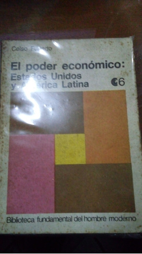 Libro El Poder Económico: Estados Unidos Y América Latina