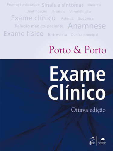 Exame Clínico, de PORTO, Celmo Celeno. Editora Guanabara Koogan Ltda., capa mole em português, 2017