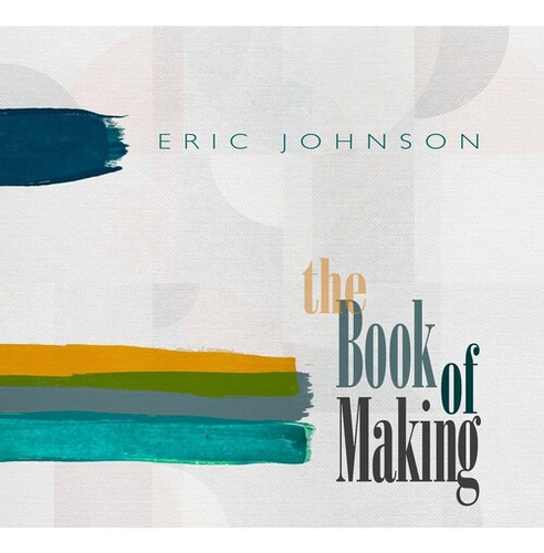 Eric Johnson El Libro De Hacer Lp