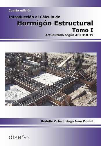 Imagen 1 de 10 de Introducción Al Cálculo De Hormigón Estructural 4ra Ed