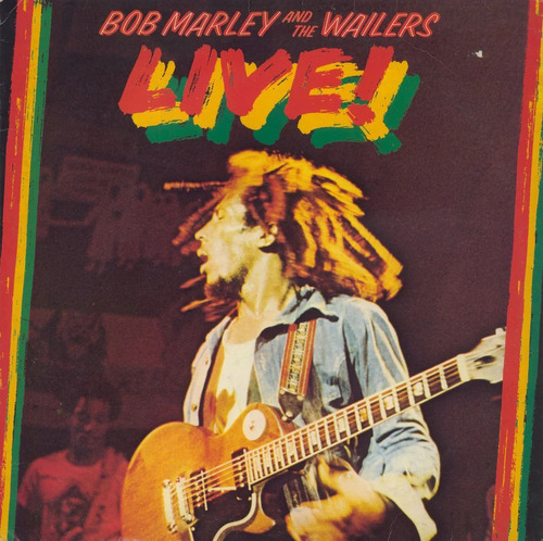 Bob Marley And The Wailers - Live! 