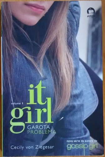L1827 - It Girl - V. I: Garota Problema Cecily Von Ziegesar (Usado)