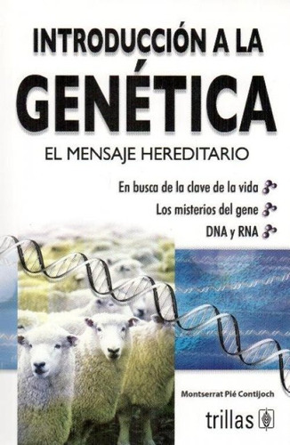 Libro Introducción A La Genética: El Msj Hereditario Trillas