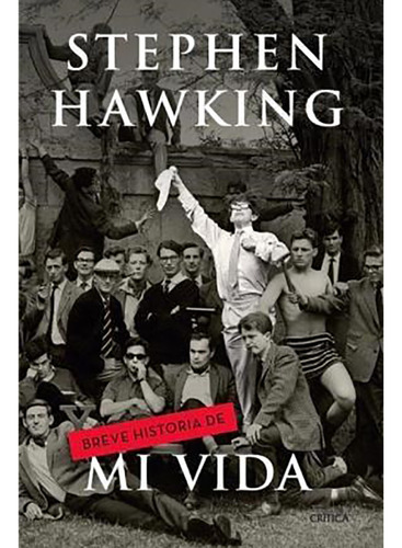 Breve Historia De Mi Vida - Hawkings - Critica - #d