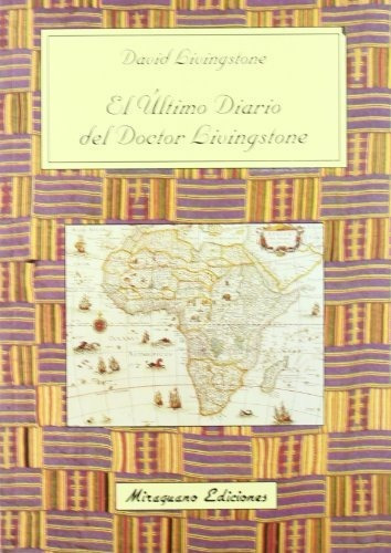 El Último Diario Del Doctor Livingstone (viajes Y Costumbres