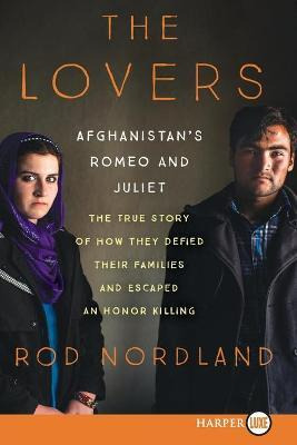 Libro The Lovers : Afghanistan's Romeo And Juliet, The Tr...