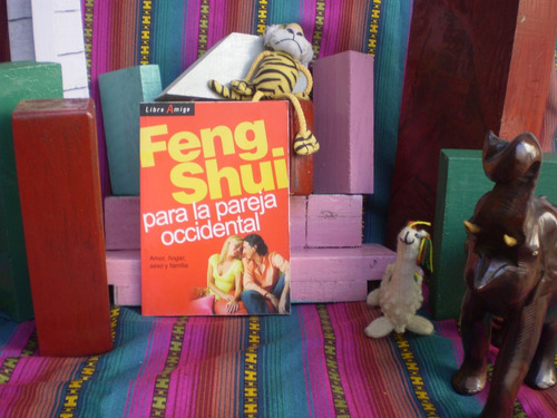 Feng-shui-para La Pareja Ocidental-amor-sexo-libro Amigo-imp