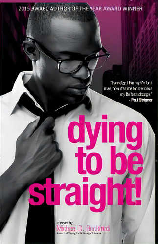 Dying To Be Straight!, De Harper, Ellenar. Editorial Speak Pub, Tapa Blanda En Inglés