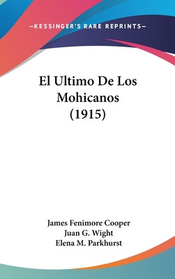 Libro El Ultimo De Los Mohicanos (1915) - Cooper, James F...