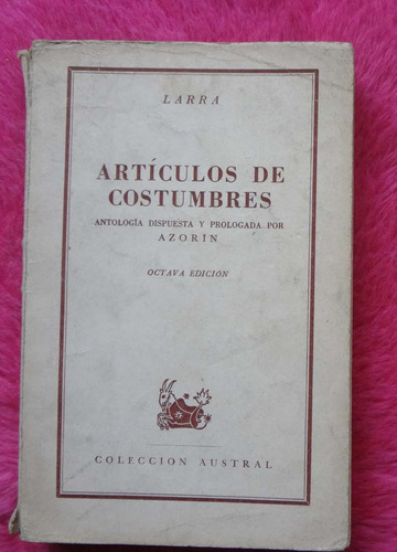 Articulos De Costumbres De Mariano José De Larra 