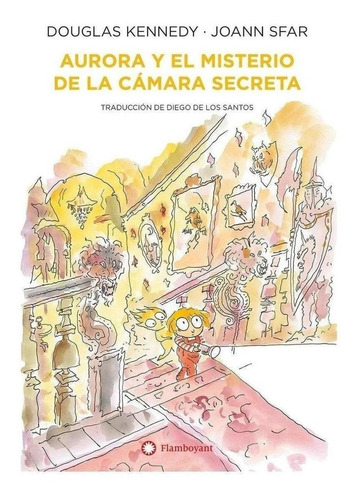 Libro: Aurora Y El Misterio De La Cámara Secreta. Kennedy, D