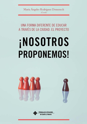 Libro Una Forma Diferente De Educar A Traves De La Ciudad...