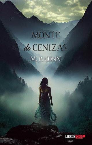 Libro: Monte De Cenizas. Conn, M. P.. Libros Indie