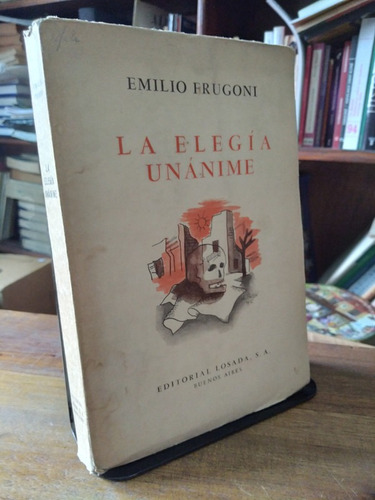 La Elegia Unanime - Emilio Frugoni