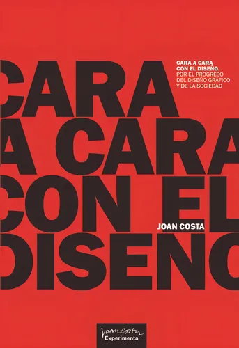 Cara A Cara Con El Diseño, De Joan Costa