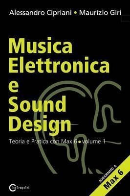 Musica Elettronica E Sound Design - Teoria E Pratica Con ...