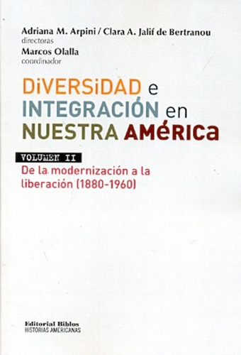 Diversidad E Integracion En Nuestra America.. - Adriana M. A