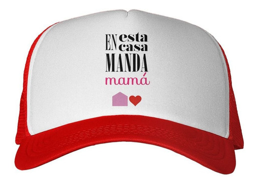 Gorra Frase En Esta Casa Manda