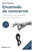 Comprar Encantado De Conocerme. - Borja Vilaseca - Ed Ampliada