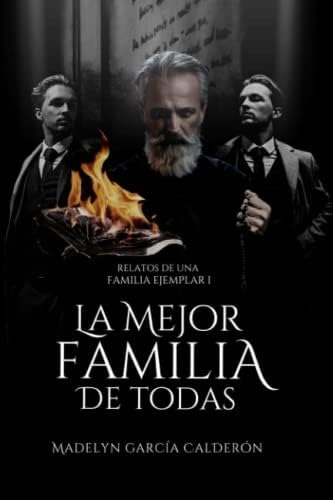 Libro: La Mejor Familia De Todas (spanish Edition)