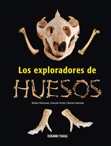 Exploradores De Huesos, Los - Makiko Nishizaw