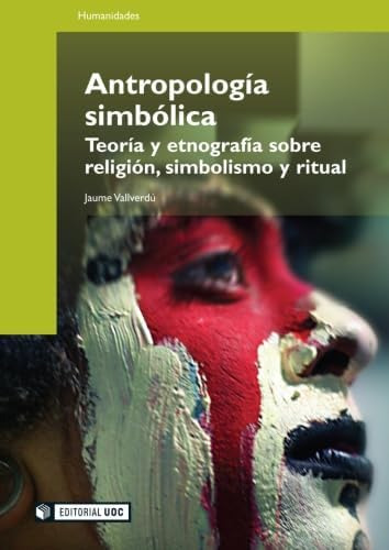 Libro Antropología Simbólica. Teoría Y Etnografía Sobre Reli