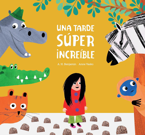 Libro: Una Tarde Súper Increíble (spanish Edition)