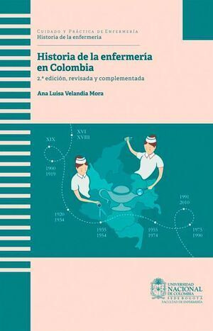 Libro Historia De La Enfermería En Colombia. Reimpresión