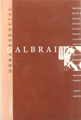 Galbraith Esencial, Kenneth Galbraith, Crítica