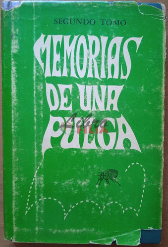Memorias De Una Pulga (tomo 2) (1972) Erotismo Clásico