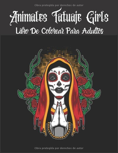 Libro: Animales Tatuaje Girls Libro De Colorear Para Adultos