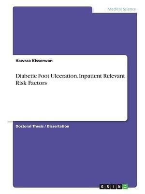 Libro Diabetic Foot Ulceration. Inpatient Relevant Risk F...