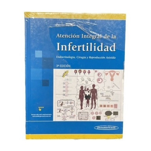 Atención Integral De La Infertilidad, 3 Edición - Perez Peña