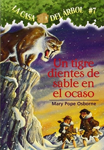 Libro : La Casa Del Arbol # 7 Un Tigre Dientes De Sable E...