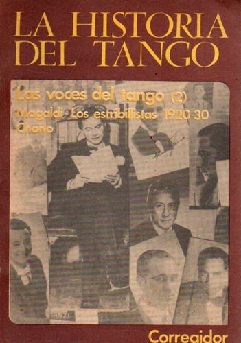 La Historia Del Tango Las Voces Del Tango 2