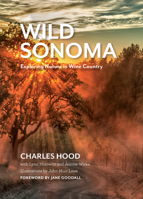 Libro Wild Sonoma: Exploring Nature In Wine Country - Hoo...