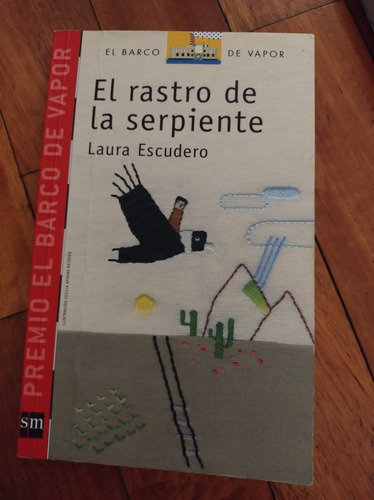 El Rastro De La Serpiente 