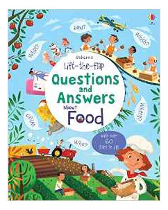 Questions And Answers About Food - Usborne Lift-the-flap Kel