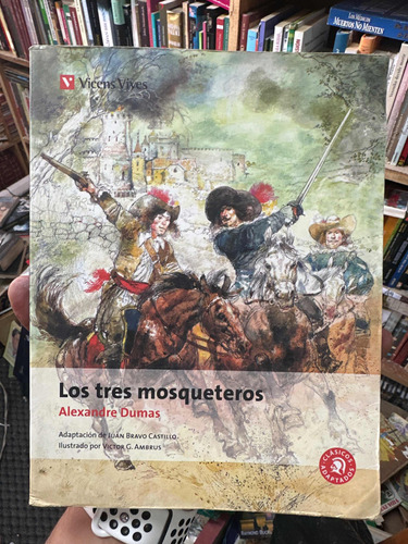 Los Tres Mosqueteros - Alexandre Dumas - Vicens Vives