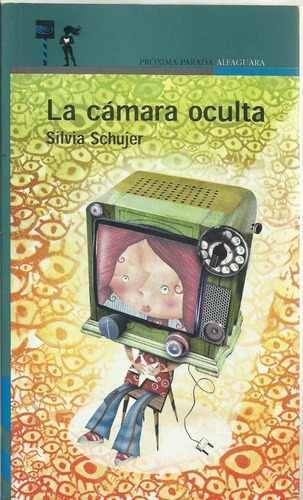 La Camara Oculta Silvia Schujer