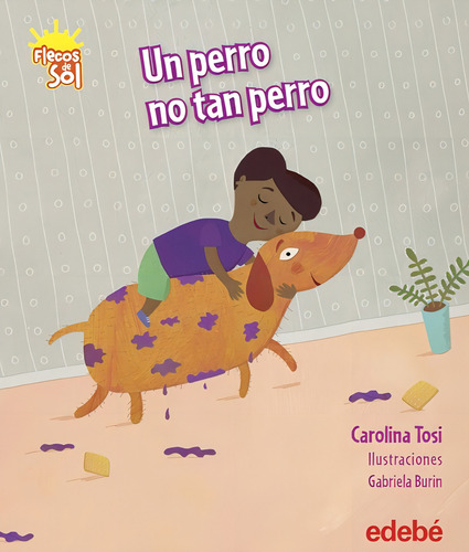 Un Perro No Tan Perro - Flecos De Sol