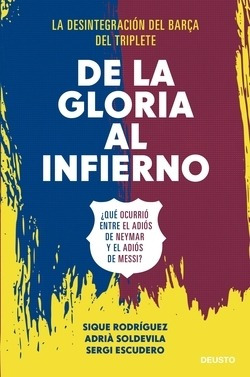 De La Gloria Al Infierno Rodriguez, Adria Soldevila, Y Sergi