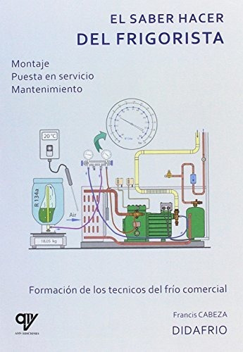 El Saber Hacer Del Frigorista - Cabeza Martinez Francis