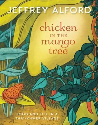 Libro Chicken In The Mango Tree - Jeffrey Alford