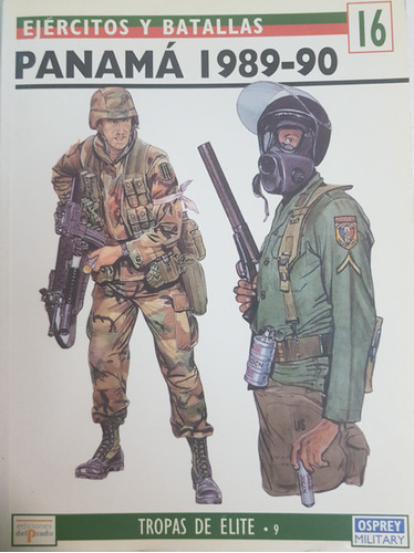 Osprey Panama 1989-90 Ejercitos Y Batallas A24