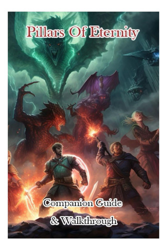 Libro: Guía Y Tutorial Complementarios De Pillars Of Eternit