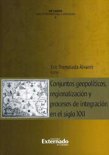 Libro Conjuntos Geopolíticos Regionalización Y Procesos De I